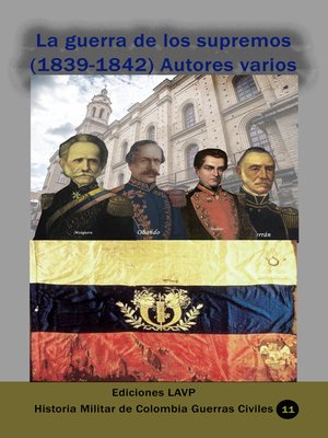 cover image of La guerra de los supremos (1839-1842) Autores varios